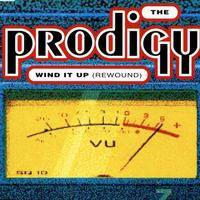 The Prodigy : Wind It Up